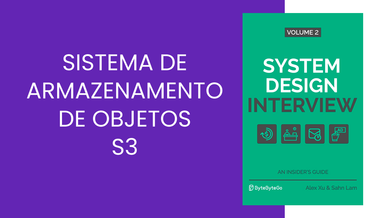 Banner para Clube do Livro: Armazenamento de Objetos Estilo S3 - System Design
